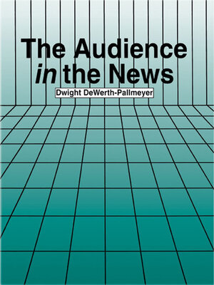 cover image of The Audience in the News
